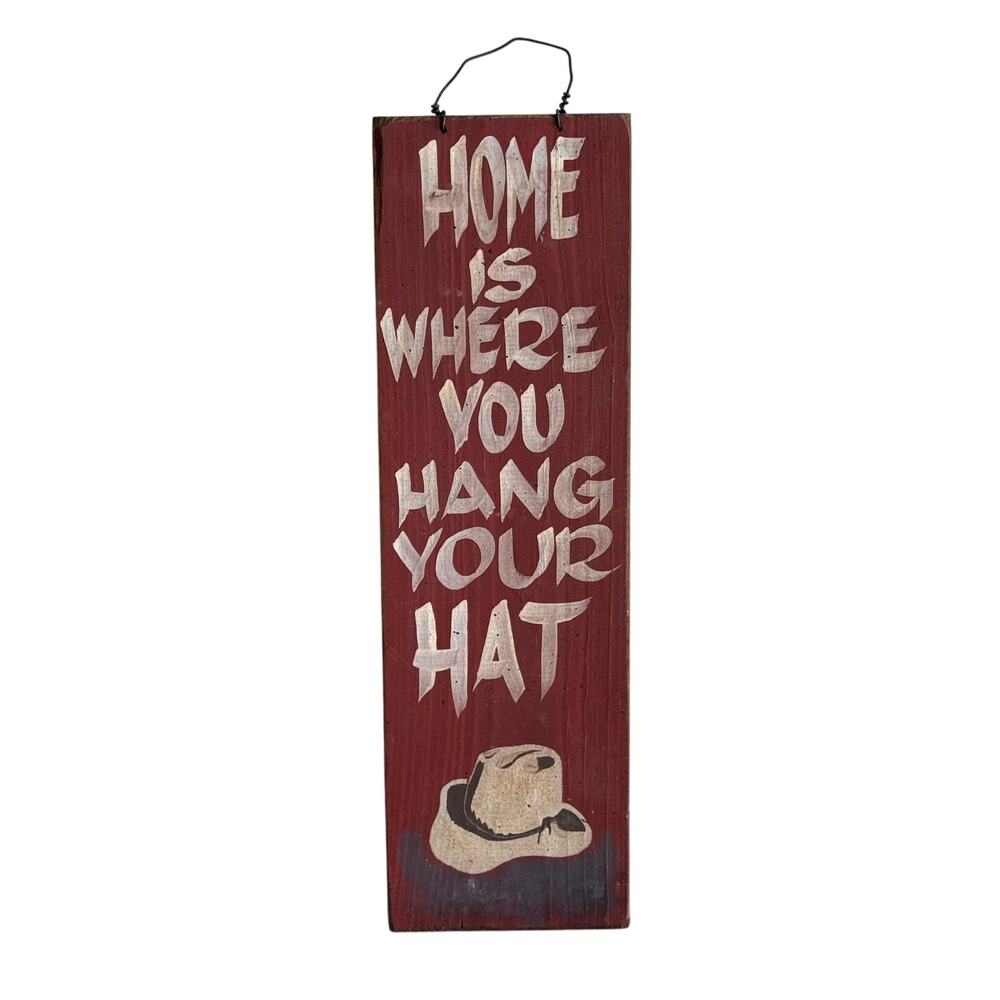Handmade Wooden "Home is Where You Hang Your Hat" Sign.